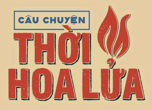 CÂU CHUYỆN THỜI HOA LỬA CỦA CHÚ PHAN VĂN SỚN