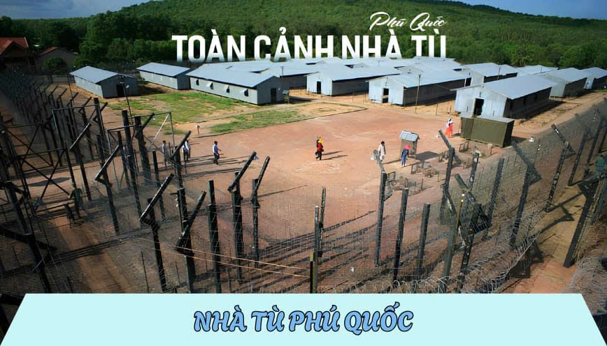 CÂU CHUYỆN THỜI HOA LỬA (Địa danh lịch sử: Nhà tù Phú Quốc)