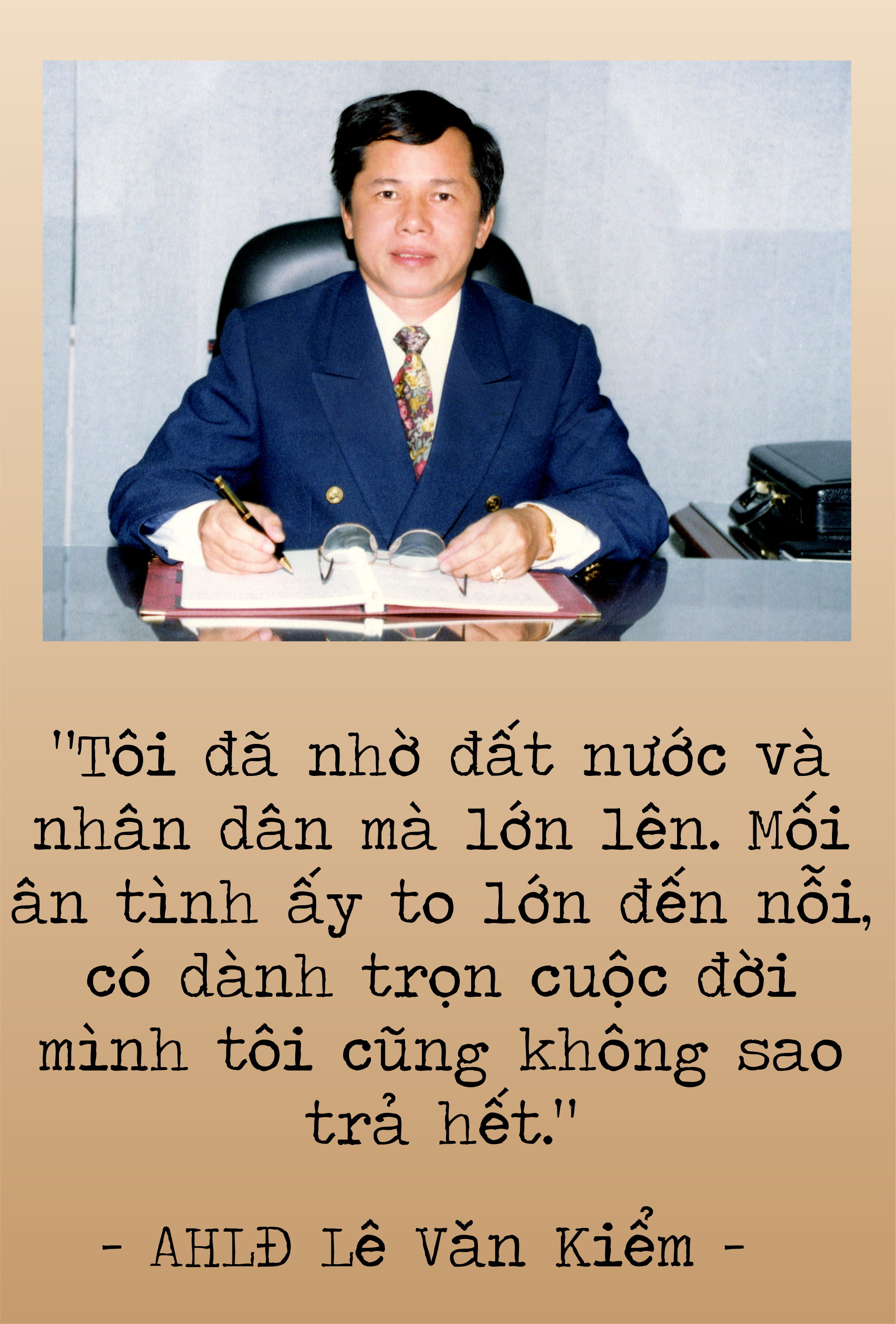[Đoàn trường THPT Hai Bà Trưng] ANH HÙNG LAO ĐỘNG LÊ VĂN KIỂM: BẢN LĨNH DOANH NHÂN VÀ TẤM LÒNG THỦY CHUNG "TRẢ NGHĨA NON SÔNG"