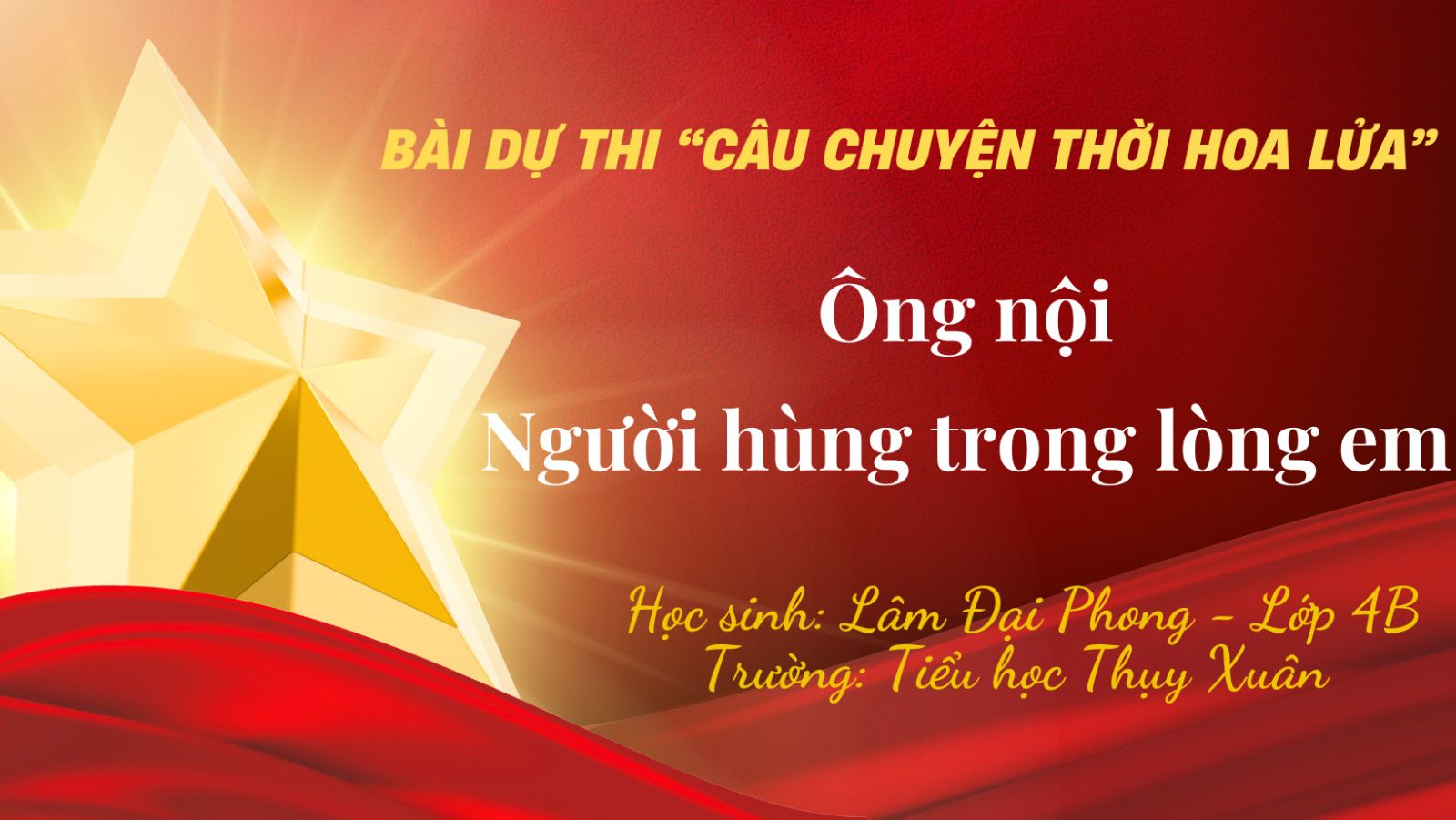 Ông Nội - Người Hùng Trong Lòng Em