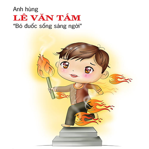 Lê Văn Tám – Ngọn lửa bất tử