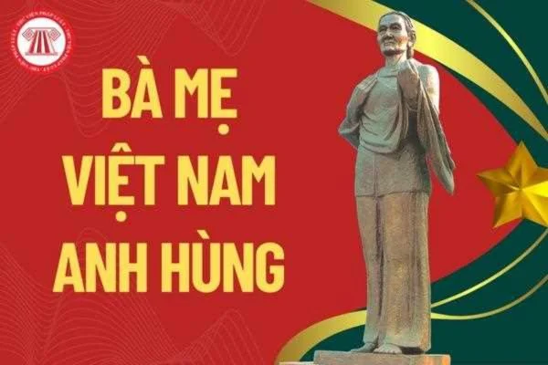 NGƯỜI MẸ VIỆT NAM ANH HÙNG – BIỂU TƯỢNG CỦA SỰ HY SINH