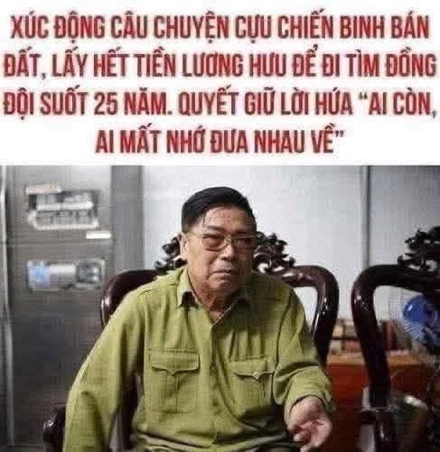 "CÒN SỨC, CÒN THỞ TÔI VẪN SẼ TIẾP TỤC ĐI BỞI CÒN 53 VẠN HÀI CỐT LIỆT SỸ CHƯA BIẾT TÊN, 53 VẠN GIA ĐÌNH VẪN CHỜ TIN"