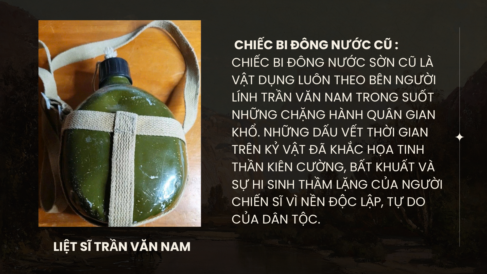 CHIẾC BI ĐÔNG NƯỚC CŨ CỦA LIỆT SĨ TRẦN VĂN NAM