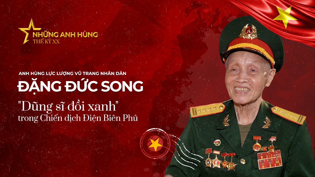 [Đoàn trường THPT Hai Bà Trưng] ANH HÙNG ĐẶNG ĐỨC SONG: "DŨNG SĨ ĐỘI XANH" VÀ TINH THẦN BẤT DIỆT "CÒN HƠI THỞ, CÒN CHIẾN ĐẤU"