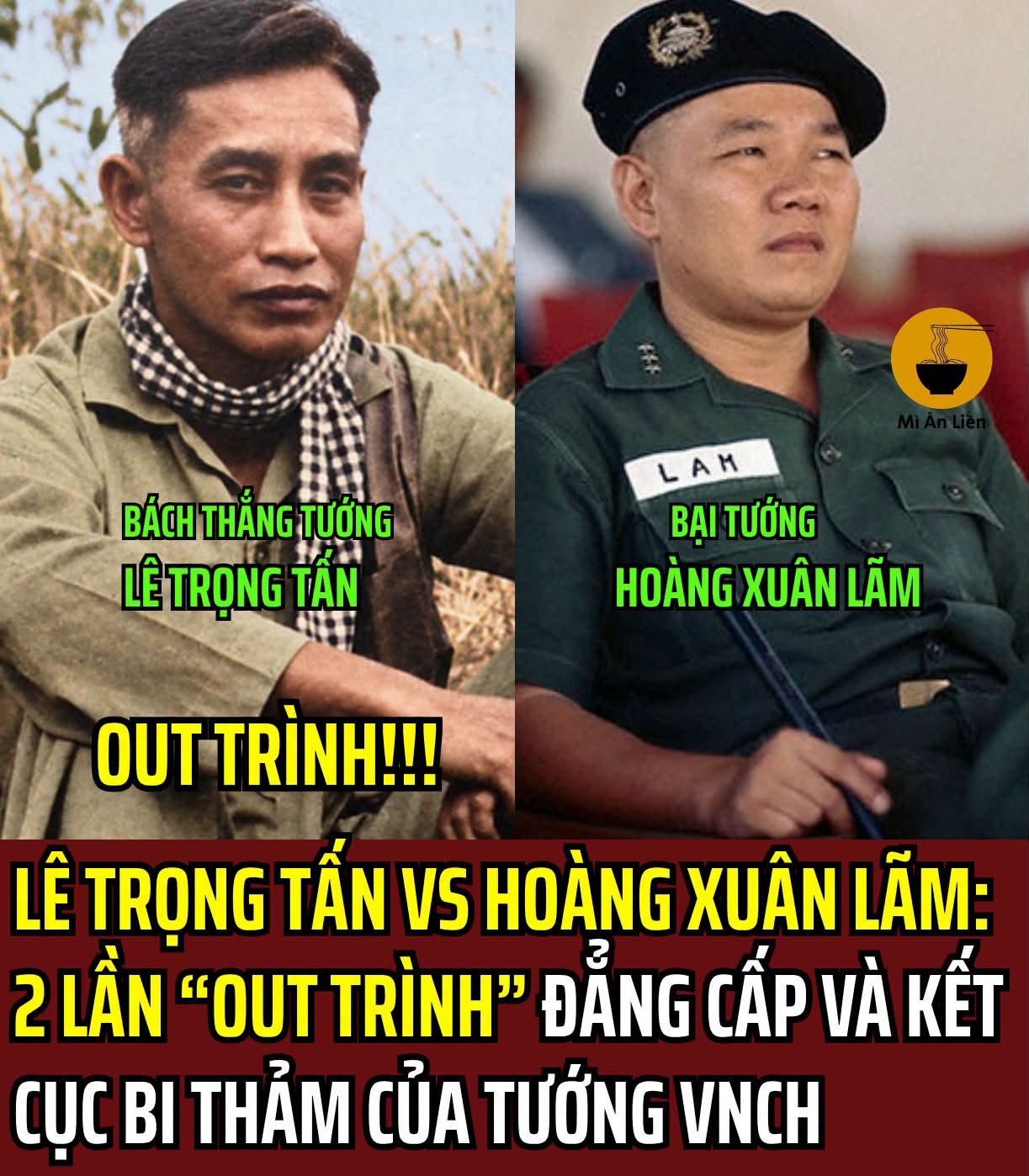LÊ TRỌNG TẤN VS HOÀNG XUÂN LÃM: MÀN “OUT TRÌNH” ĐẲNG CẤP VÀ KẾT CỤC BI THẢM CỦA TƯỚNG VNCH