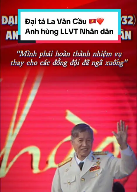 Anh hùng La Văn Cầu - “Trái tim còn đập còn chiến đấu”