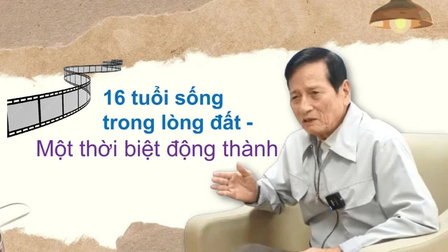 16 tuổi, Anh hùng Phạm Kiều Đa chọn đi vào lòng đất… để chiến đấu