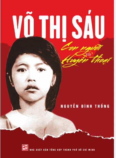 VÕ THỊ SÁU – NGƯỜI NỮ ANH HÙNG ĐẤT ĐỎ