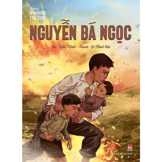 Chuyện anh hùng Nguyễn Bá Ngọc