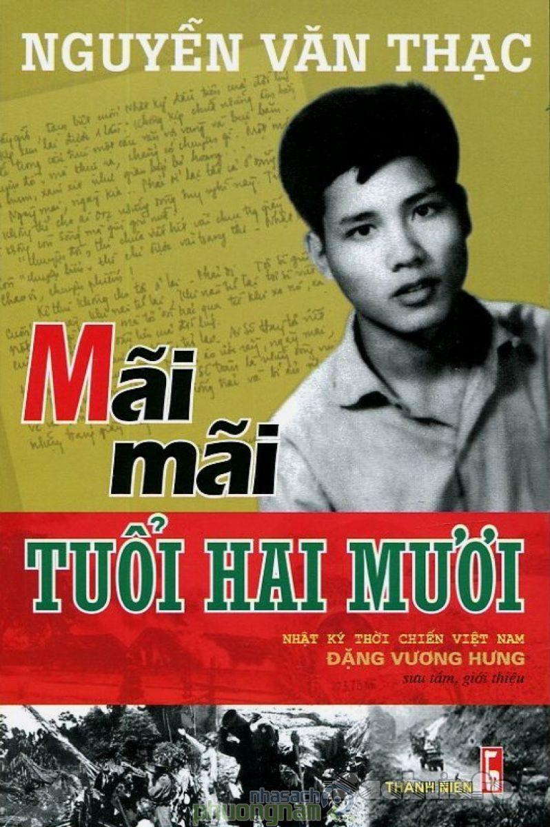 Nguyễn Văn Thạc – Người để lại "Mãi mãi tuổi hai mươi"