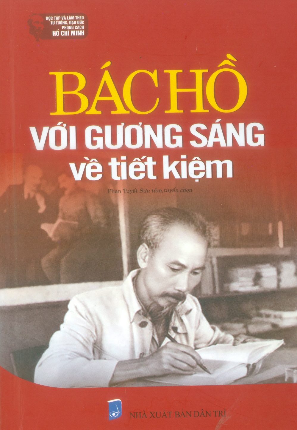 Kể chuyện về Bác Hồ – Tinh thần tự học của Bác
