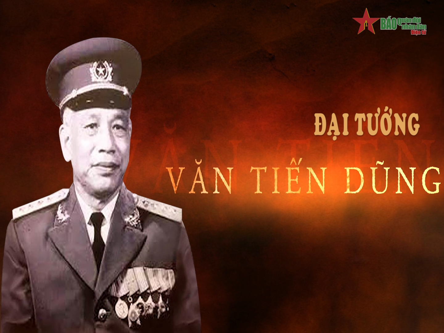 Văn Tiến Dũng – Vị tướng của những chiến dịch quyết định