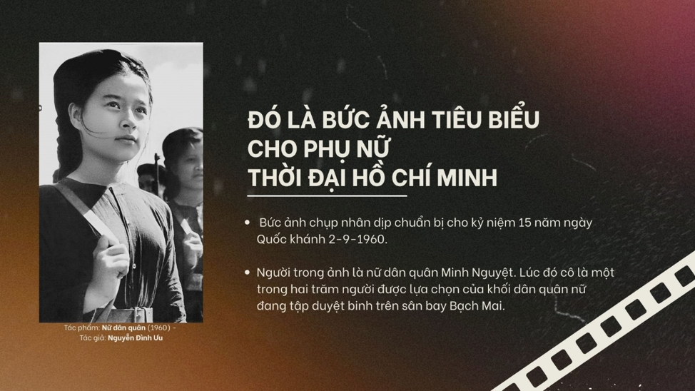 “ NỮ DÂN QUÂN” – BỨC ẢNH TIÊU BIỂU CHO PHỤ NỮ THỜI ĐẠI HỒ CHÍ MINH