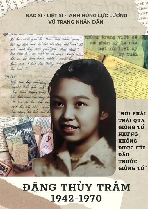 [ ĐẶNG THUỲ TRÂM  – “Đời người phải trải qua giông tố nhưng không được cúi đầu trước giông tố” ]