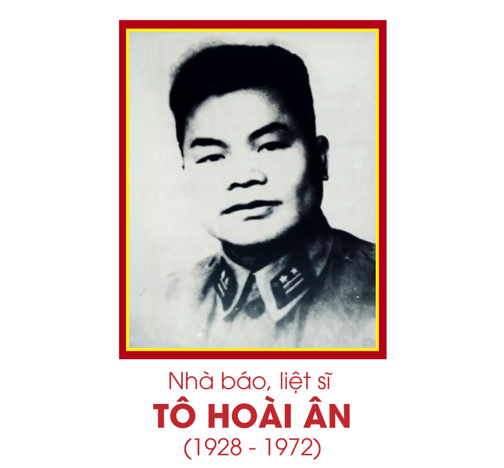 NHÀ BÁO, LIỆT SĨ TÔ HOÀI ÂN