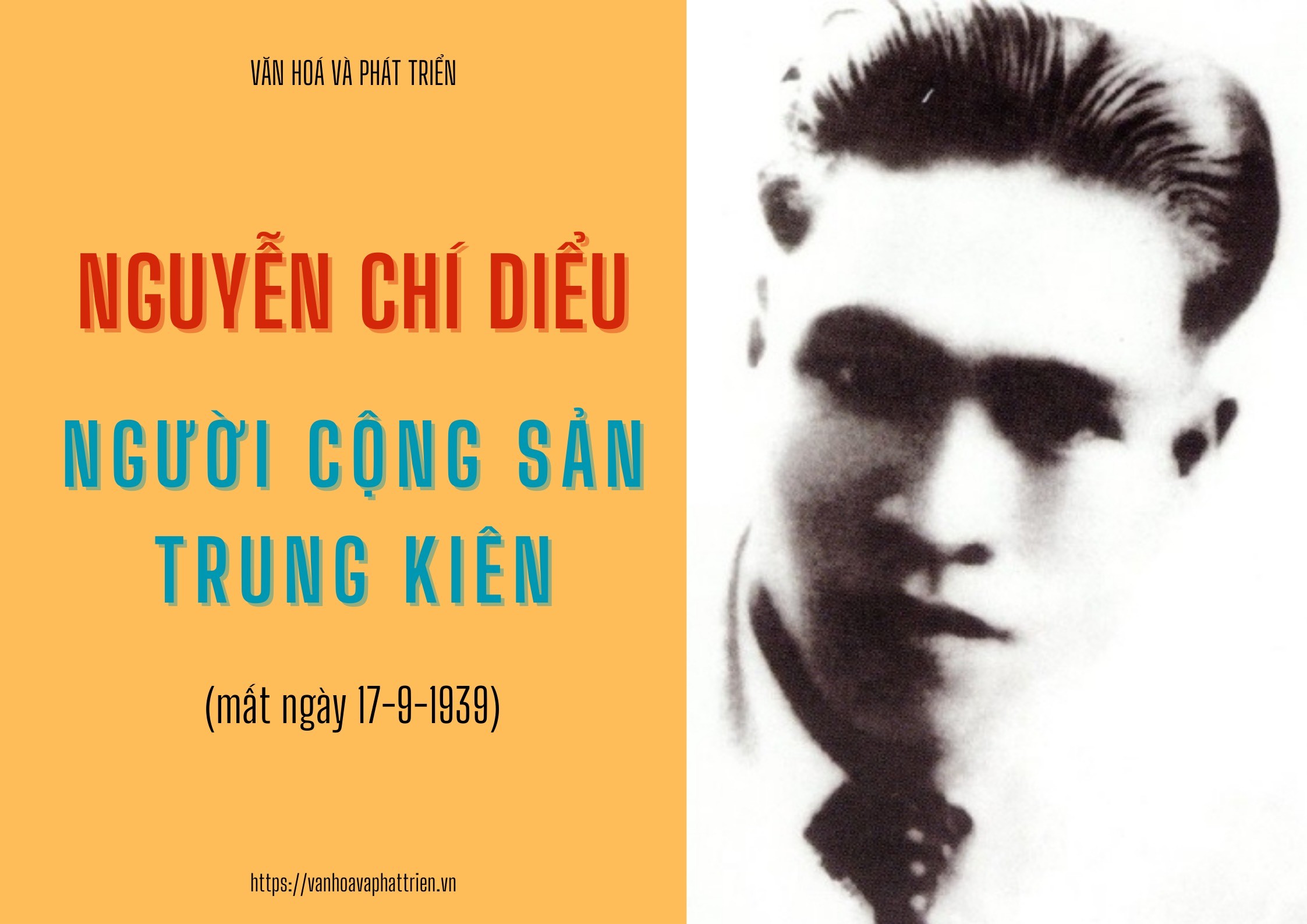 NGUYỄN CHÍ DIỂU – NGƯỜI CHIẾN SĨ CỘNG SẢN KIÊN TRUNG, TRỌN ĐỜI VÌ ĐỘC LẬP DÂN TỘC
