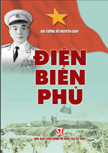 Đại tướng Võ Nguyên Giáp và quyết định lịch sử tại Điện Biên Phủ