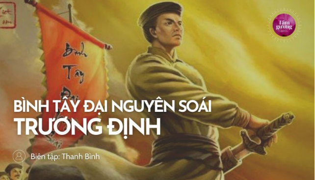 Trương Định – Người anh hùng "Bình Tây Đại Nguyên Soái"