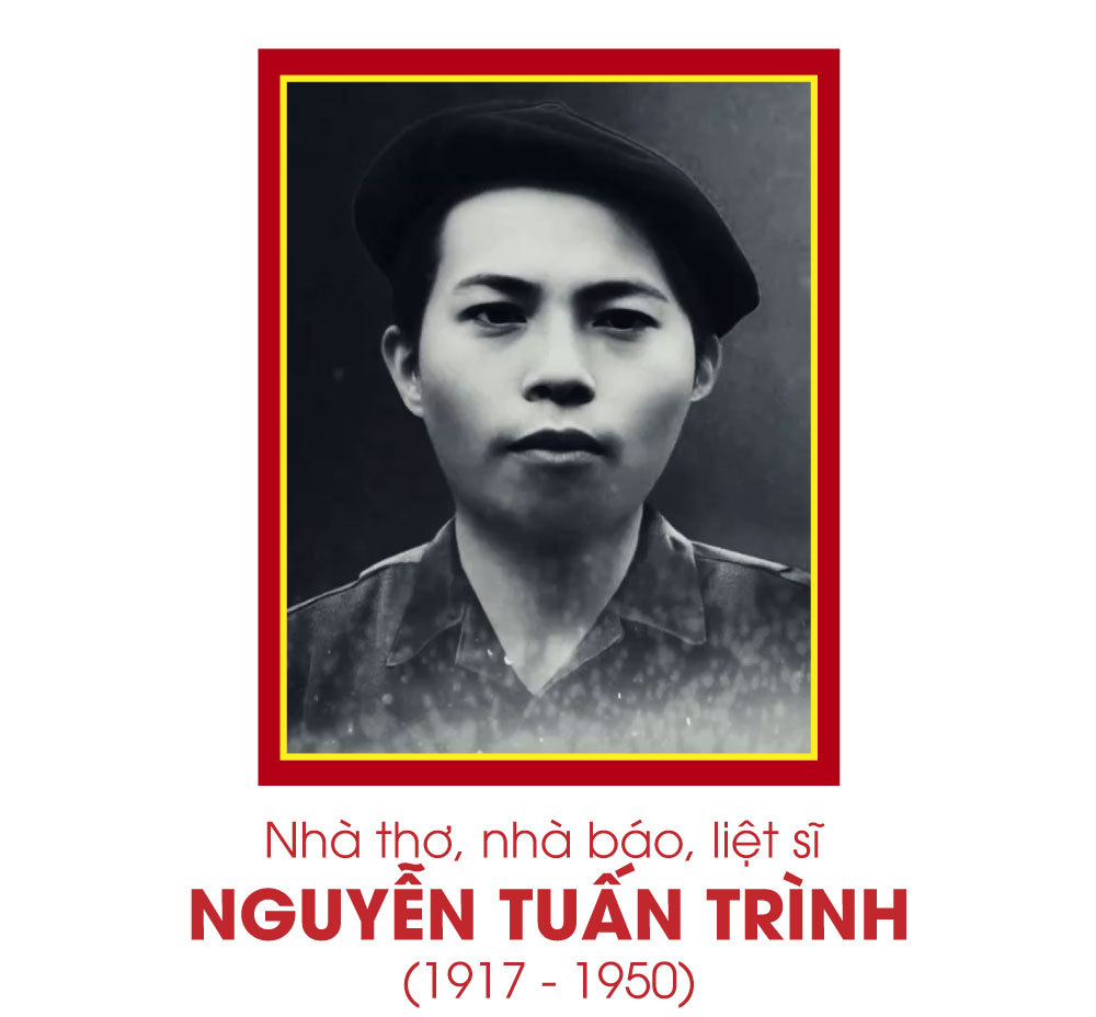 NHÀ THƠ, NHÀ BÁO, LIỆT SĨ NGUYỄN TUẤN TRÌNH