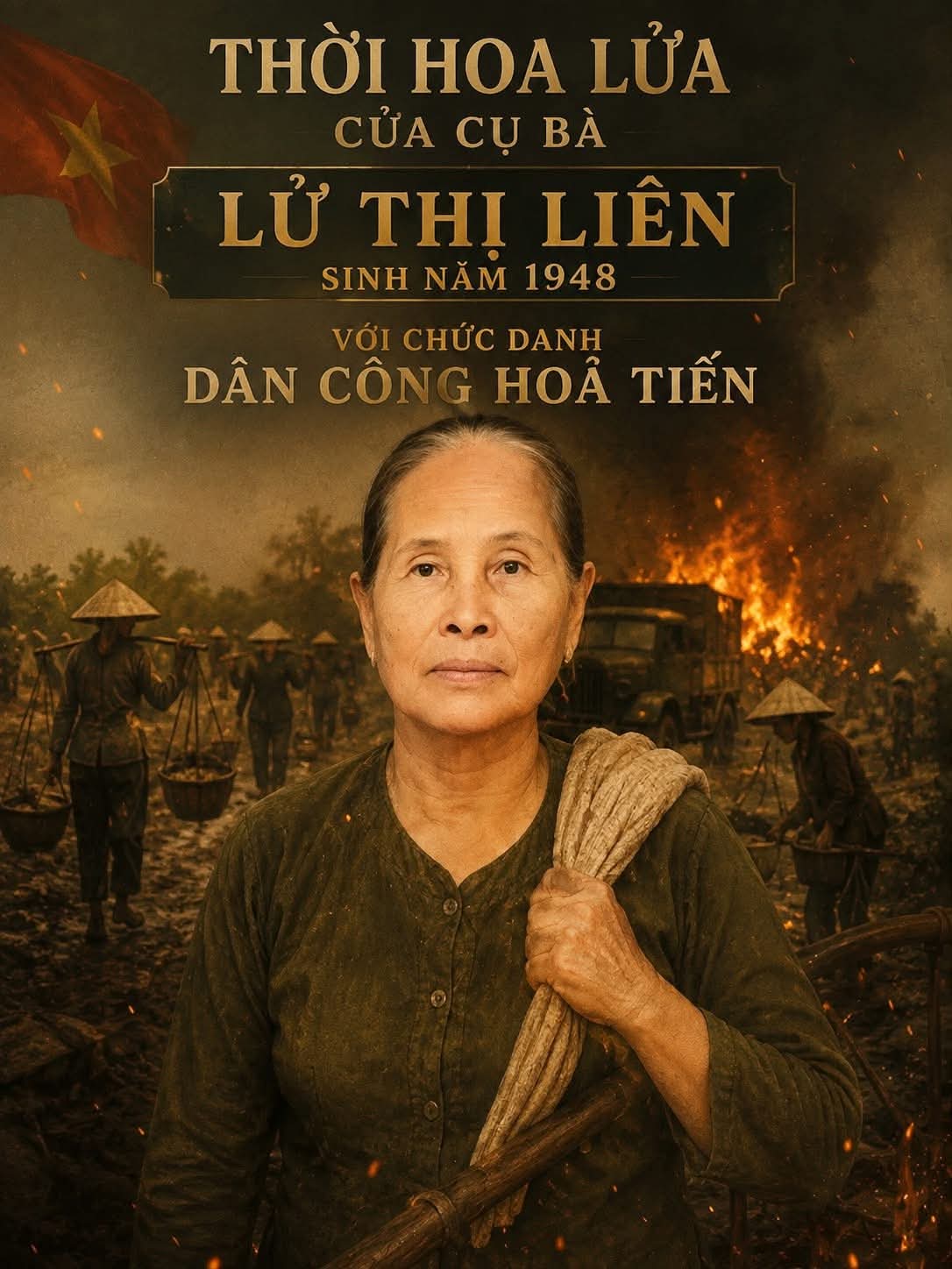 Thời Hoa Lửa Của Cụ Bà “Lử Thị Liên”
