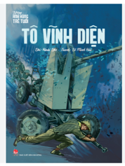 TÔ VĨNH DIỆN – LẤY THÂN MÌNH CHÈN PHÁO