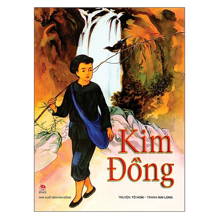 Kim Đồng - Người Đội trưởng Đội Thiếu niên Tiền phong đầu tiên