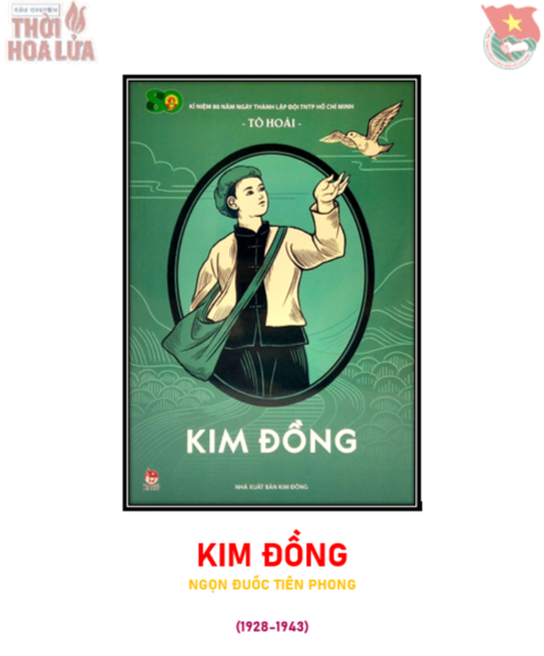 KIM ĐỒNG - NGỌN ĐUỐC TIÊN PHONG (1928-1943)
