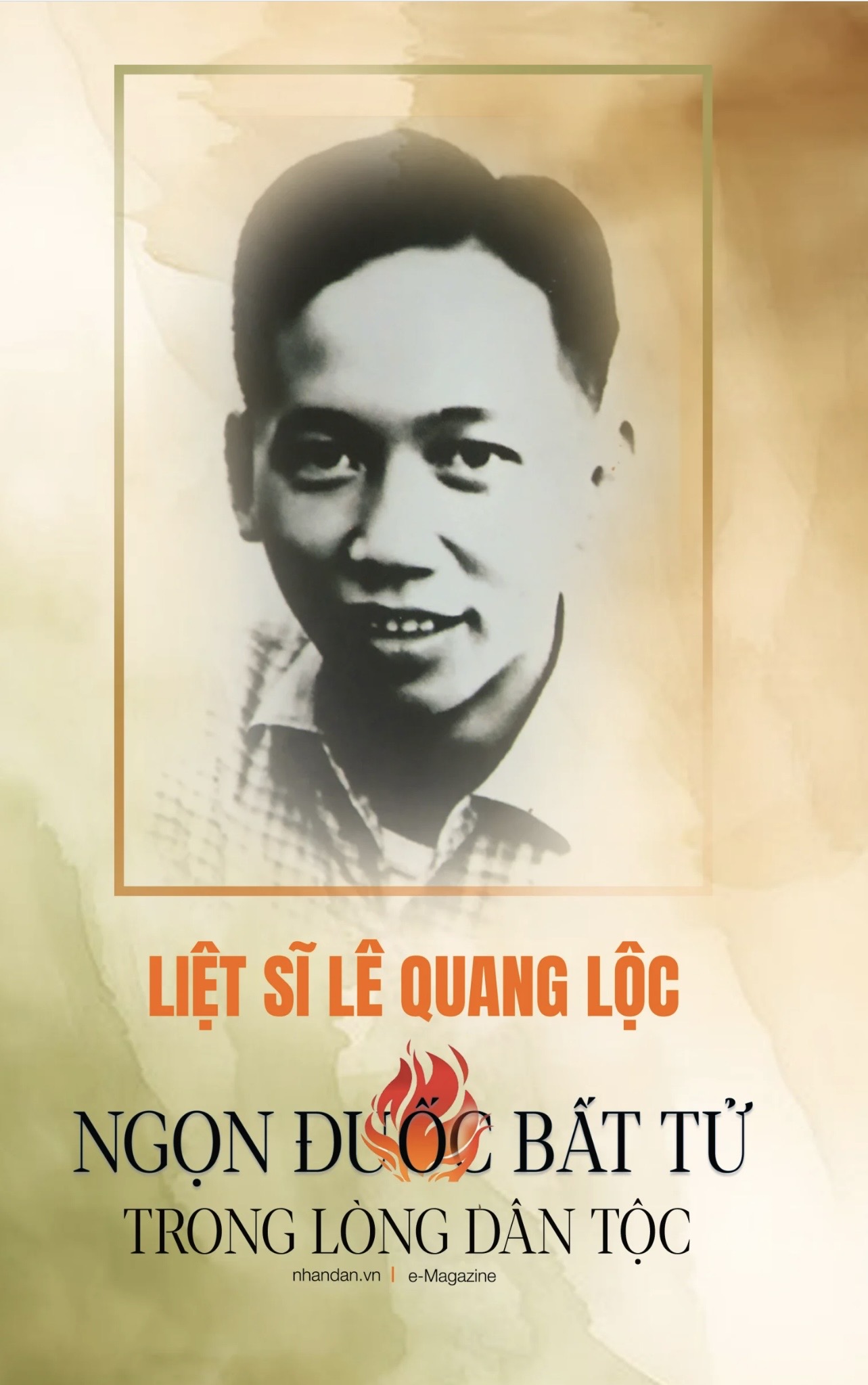 Liệt sĩ Lê Quang Lộc - Ngọn đuốc bất tử trong lòng dân tộc