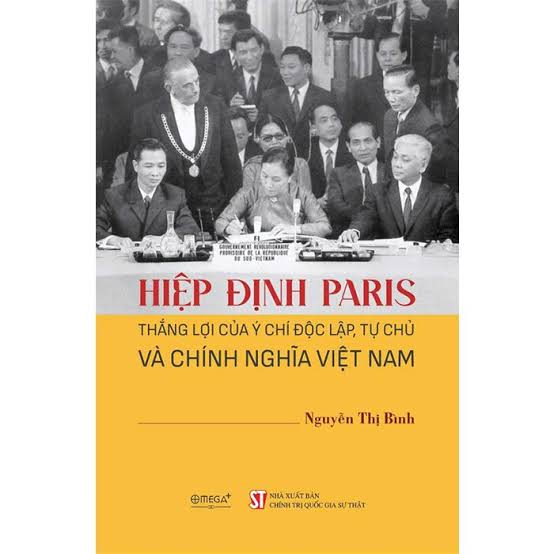HIỆP ĐỊNH PARIS NĂM 1973 – THẮNG LỢI CỦA Ý CHÍ VÀ BẢN LĨNH NGOẠI GIAO VIỆT NAM