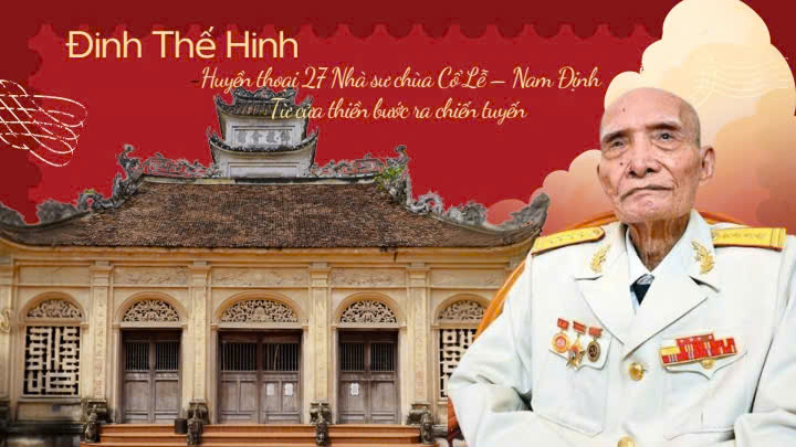 Đinh Thế Hinh -Huyền thoại 27 Nhà sư chùa Cổ Lễ – Nam Định /Từ cửa thiền bước ra chiến tuyến