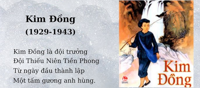 KIM ĐỒNG – NGƯỜI ANH HÙNG NHỎ TUỔI