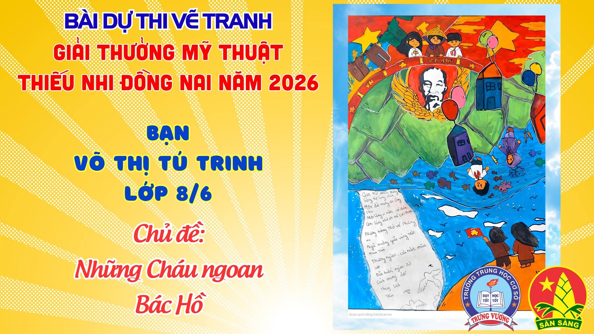 Liên đội THCS Trưng Vương tổ chức Cuộc thi vẽ tranh cổ động Chủ đề “Những cháu ngoan Bác Hồ” dự thi Giải thưởng Mỹ thuật thiếu nhi Đồng Nai 2026 Tác giả: Võ Thị Tú Trinh lớp 8/6