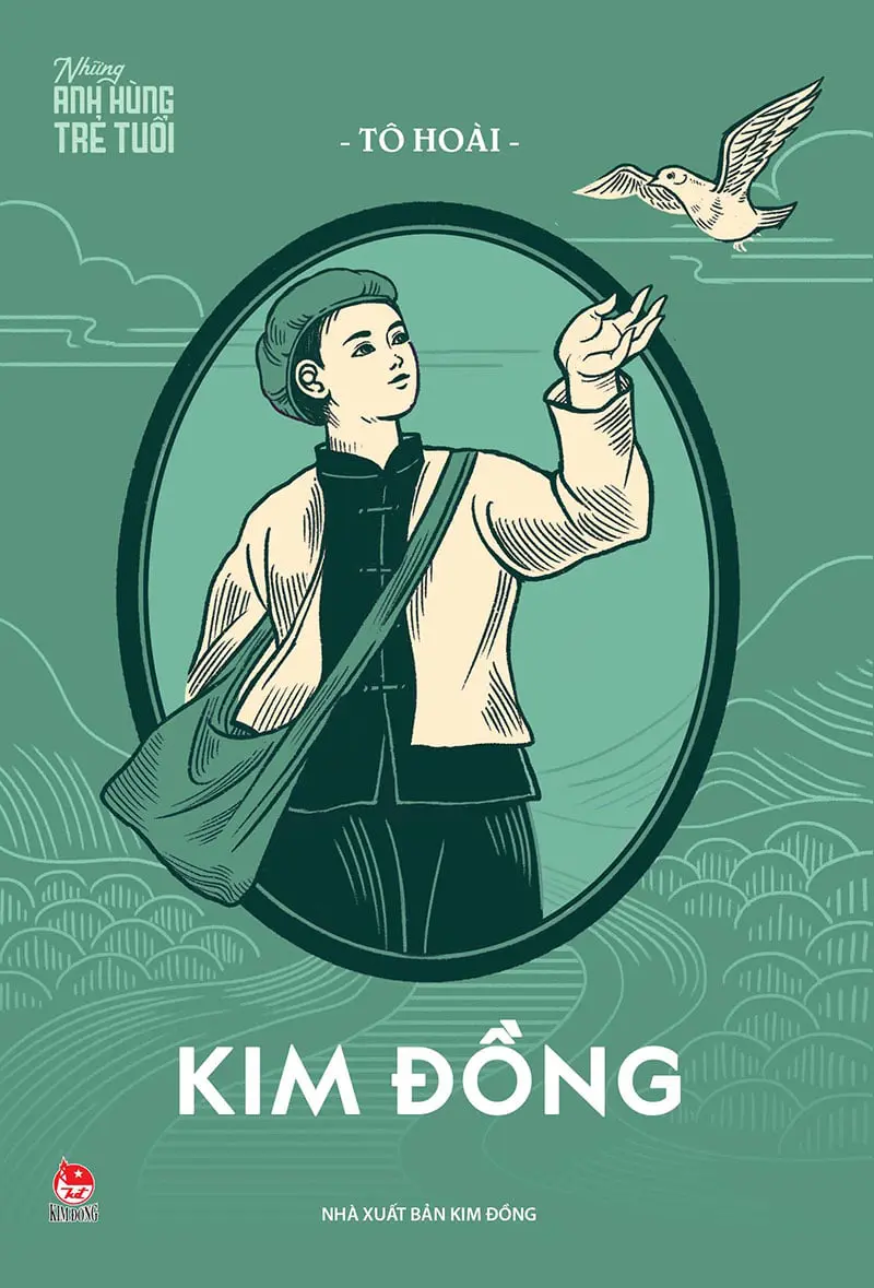 KIM ĐỒNG – NGƯỜI ANH HÙNG NHỎ TUỔI
