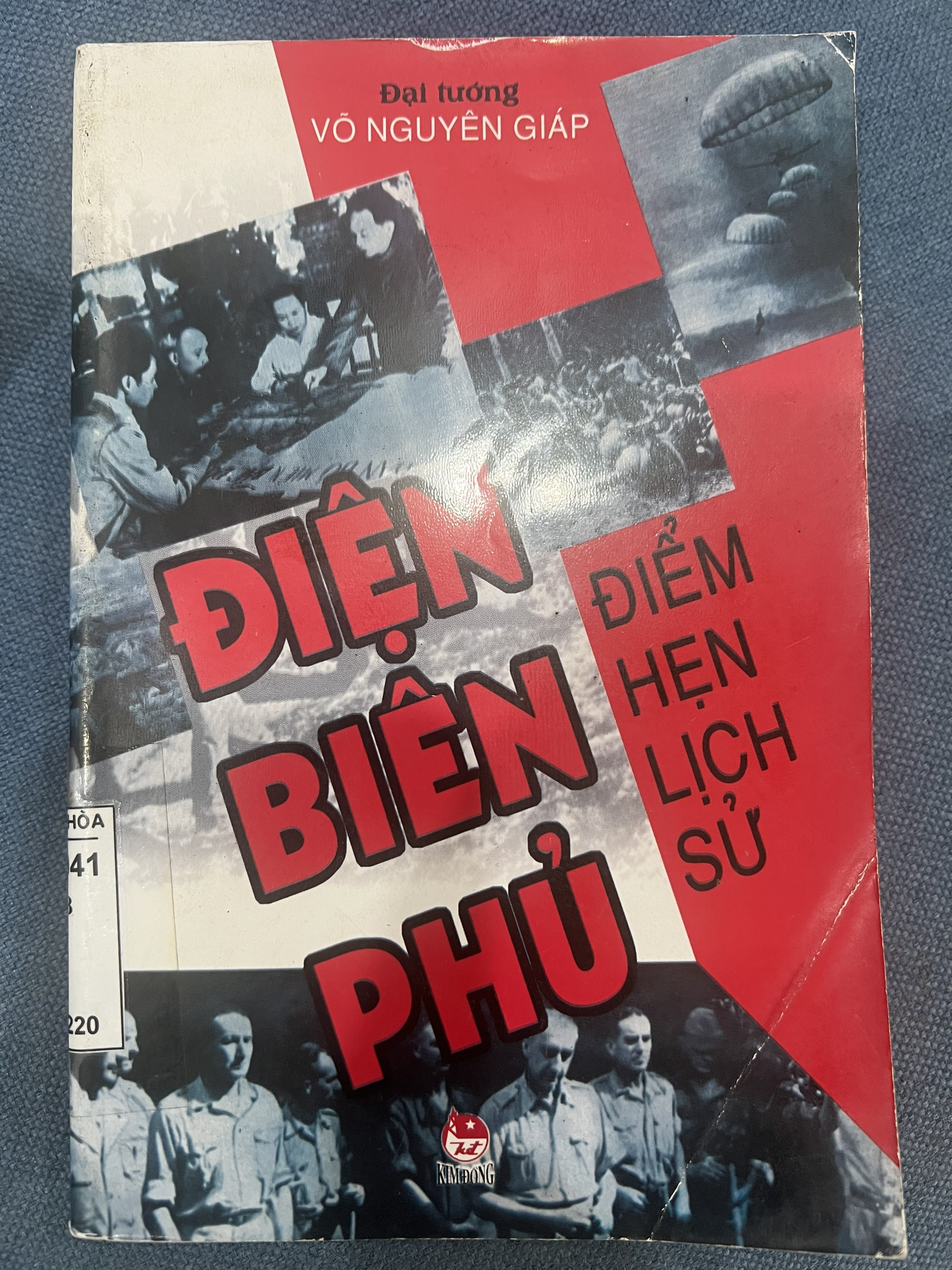 Đại tướng Võ Nguyên Giáp và hồi ức "Điện Biên Phủ - Điểm hẹn lịch sử"