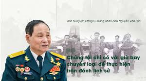Anh hùng Nguyễn Văn Lục – Người phi công và chuyến bay lịch sử của “Phi đội Quyết thắng”