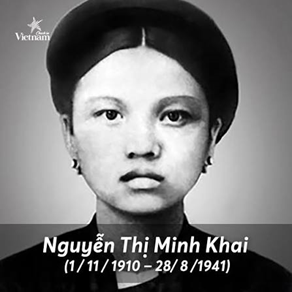 NGUYỄN THỊ MINH KHAI - TẤM GƯƠNG ANH DŨNG THỜI HOA LỬA