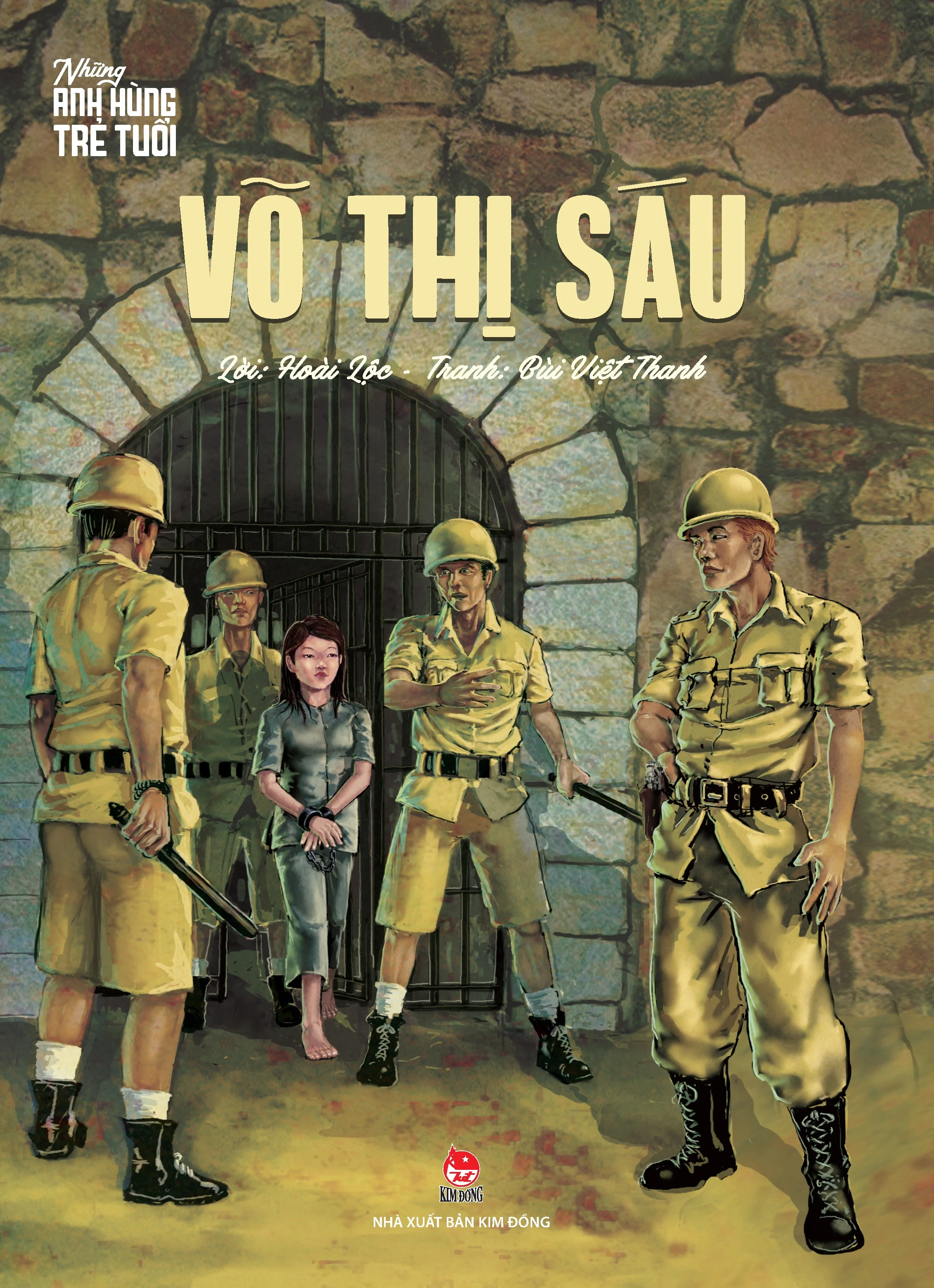 Ngọn lửa tuổi trẻ từ Anh hùng Võ Thị Sáu