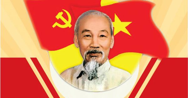 Chủ tịch Hồ Chí Minh, lãnh tụ vĩ đại của Đảng ta và dân tộc ta