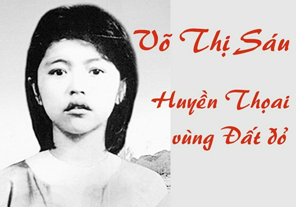 Tấm gương anh hùng Võ Thị Sáu – Huyền thoại vùng đất đỏ
