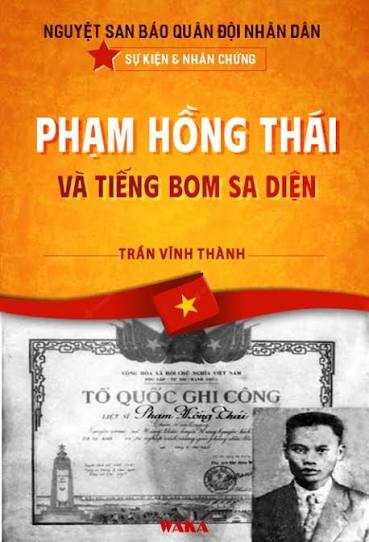 Liệt sĩ Phạm Hồng Thái – Tiếng bom Sa Diện và khát vọng độc lập