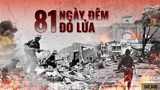 81 NGÀY ĐÊM GIỮ THÀNH CỔ