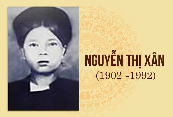 Đồng chí Nguyễn Thị Xân - Ba lần bị địch bắt, vẫn vững ý chí cách mạng
