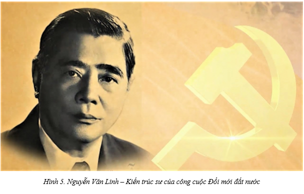 Nguyễn Văn Linh – Kiến trúc sư của công cuộc Đổi mới đất nước