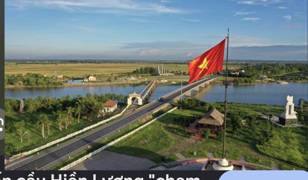GIỮ LỬA – CẦU HIỀN LƯƠNG, NHÂN CHỨNG CỦA MỘT THỜI ĐẠN LỬA
