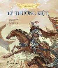Nam Quốc Sơn Hà – Lý Thường Kiệt và lời thề giữ nước