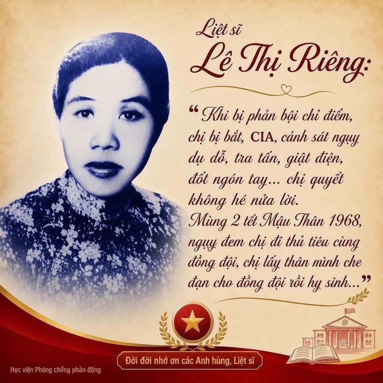 Sưu tầm câu chuyện lịch sử: Cuộc đời và sự hy sinh anh dũng của nữ anh hùng Lê Thị Riêng.