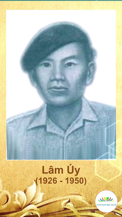Lâm Úy, người anh hùng bất tử bên dòng Kiến Giang