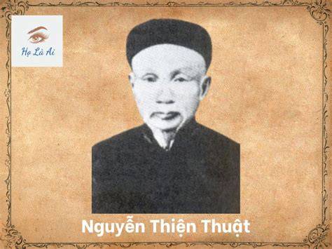 “Nguyễn Thiện Thuật và những năm tháng ở Bãi Sậy”
