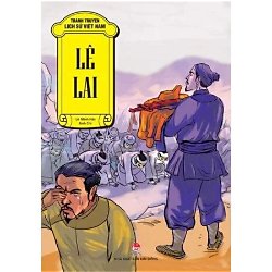 Lê Lai - '' Người chấp nhận ở lại phía sau